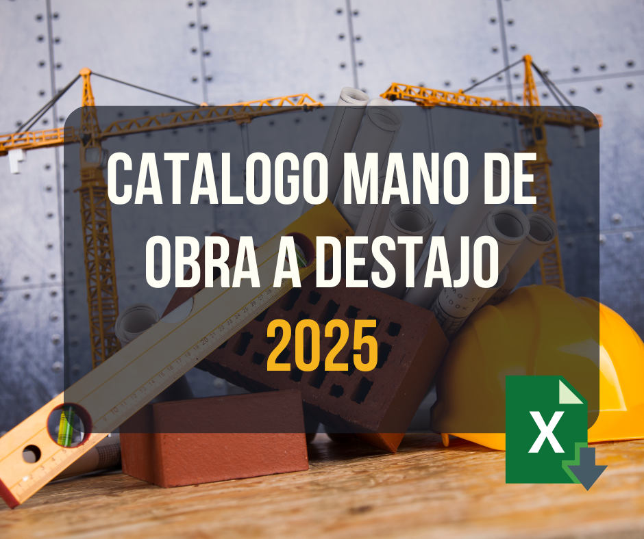 Catalogo Mano de obra a destajo Herrería, Acabados, Eléctrico, Plomería, Tablaroquero 2025