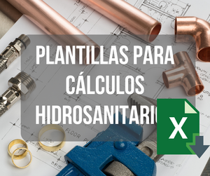 Pack de plantillas de Excel para Instalaciones Hidrosanitarias